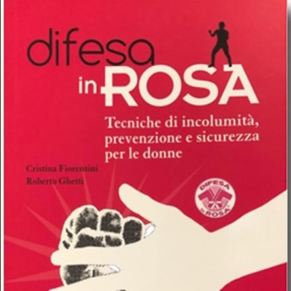 *La Difesa in Rosa*.  IL LIBRO che non deve mancare.