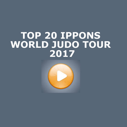 TOP 20 IPPONS WORLD JUDO TOUR 2017
